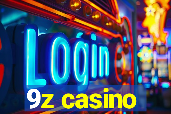 9z casino